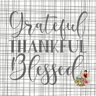 Grateful Thankful Blessed TRACEABLE Lettering Template