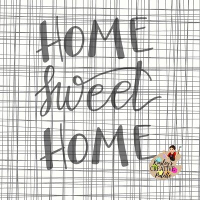 Home Sweet Home TRACEABLE Lettering Template