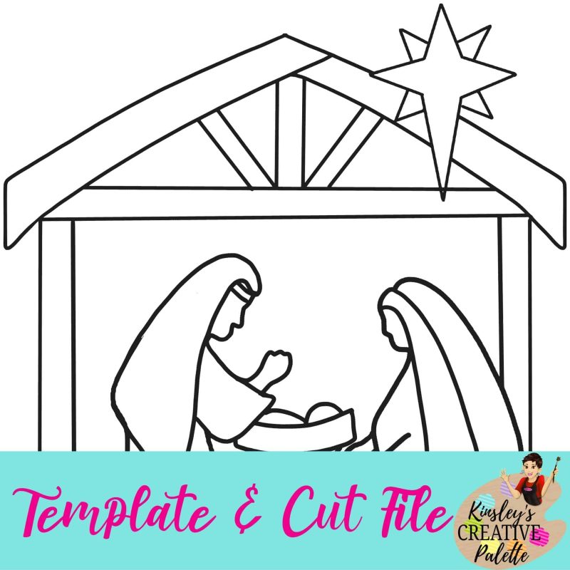 Nativity Template and Cut File