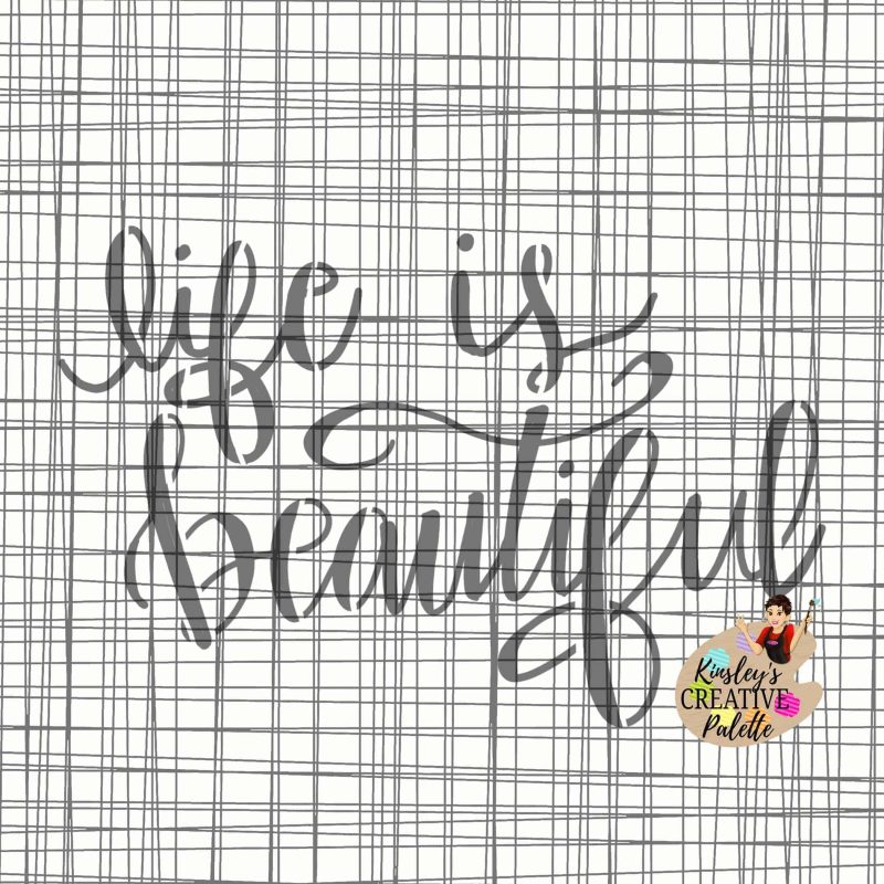 life is beautiful stencil preview